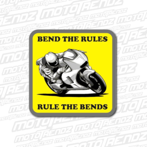 Bend The Rules sticker